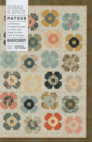 SUGAR & SPICE - BASICGREY Quilt Pattern 058