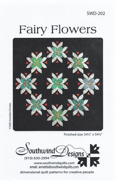FAIRY FLOWERS - Quilt Pattern By Southwind Designs SWD-202