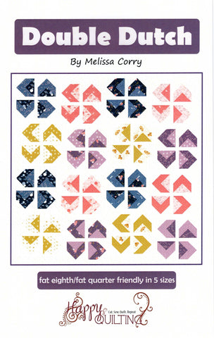 DOUBLE DUTCH - Happy Quilting Pattern - #136