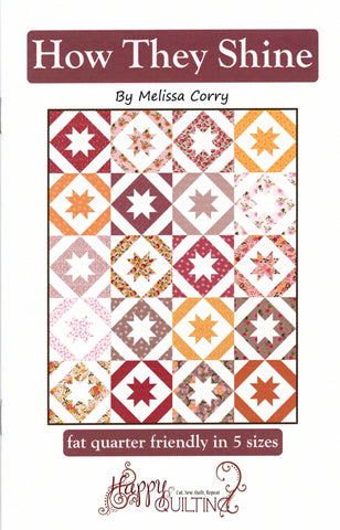 HOW THEY SHINE - Happy Quilting Pattern - #135