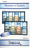 MOUNTAINS TO SEASHORE - Bound To Be Quilting Pattern BTBQ535