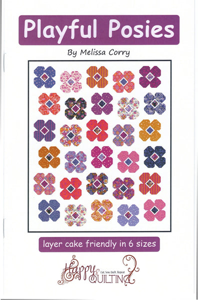 PLAYFUL POSIES - Happy Quilting Pattern - #138