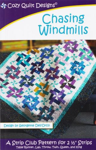 CHASING WINDMILLS - Cozy Quilt Designs Pattern