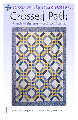 CROSSED PATH - Cozy Quilt Designs Pattern
