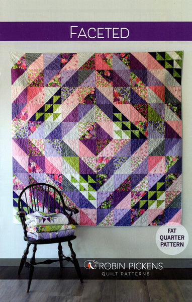 FACETED - Robin Pickens Quilt Pattern