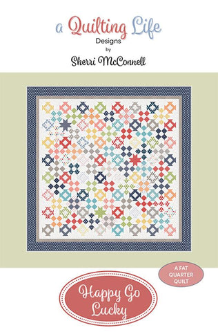 HAPPY GO LUCKY - A Quilting Life Designs Pattern #224