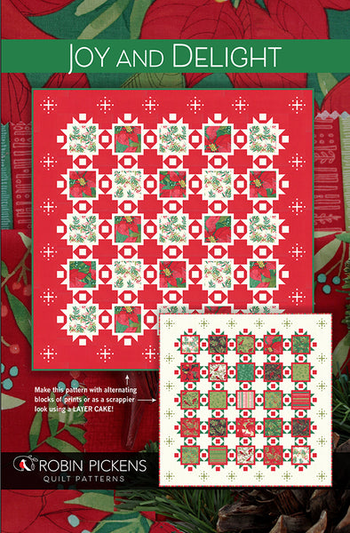 JOY AND DELIGHT - Robin Pickens Quilt Pattern