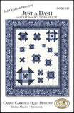 JUST A DASH - Calico Carriage Quilt Designs Pattern CCQD161