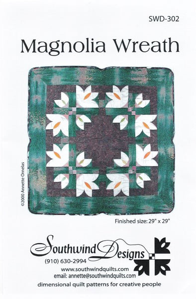 MAGNOLIA WREATH - Quilt Pattern By Southwind Designs SWD-302