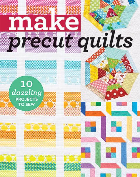 C&T Publishing Pattern Book - Make Precut Quilts
