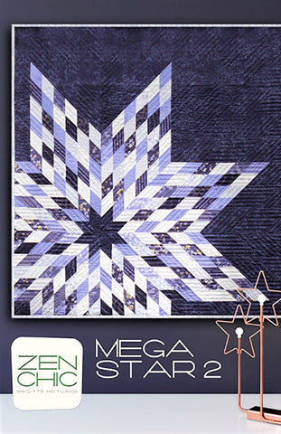 MEGA STAR 2 - Zen Chic Quilt Pattern