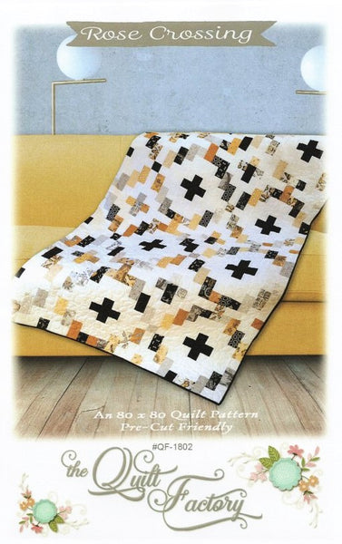 ROSE CROSSING - Quilt Pattern QF-1802 By The Quilt Factory
