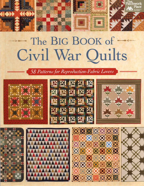 Martingale Pattern Book - THE BIG BOOK OF CIVIL WAR QUILTS