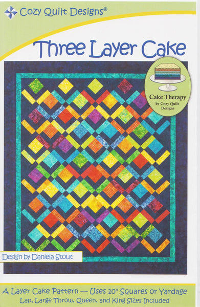 THREE LAYER CAKE - Cozy Quilt Design Pattern Shipping May 21
