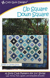 UP SQUARE DOWN SQUARE - Cozy Quilt Designs Pattern DIGITAL DOWNLOAD