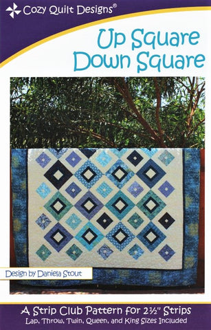 UP SQUARE DOWN SQUARE - Cozy Quilt Designs Pattern